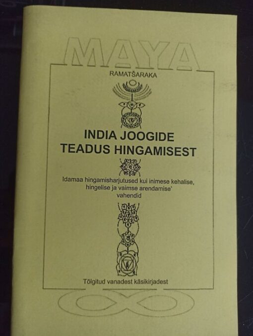 INDIA JOOGIDE TEADUS HINGAMISEST