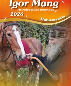 Igor Mang. Astroloogiline prognoos. Hobuseaasta 2026