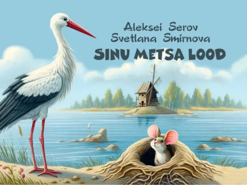 Sinu metsa lood