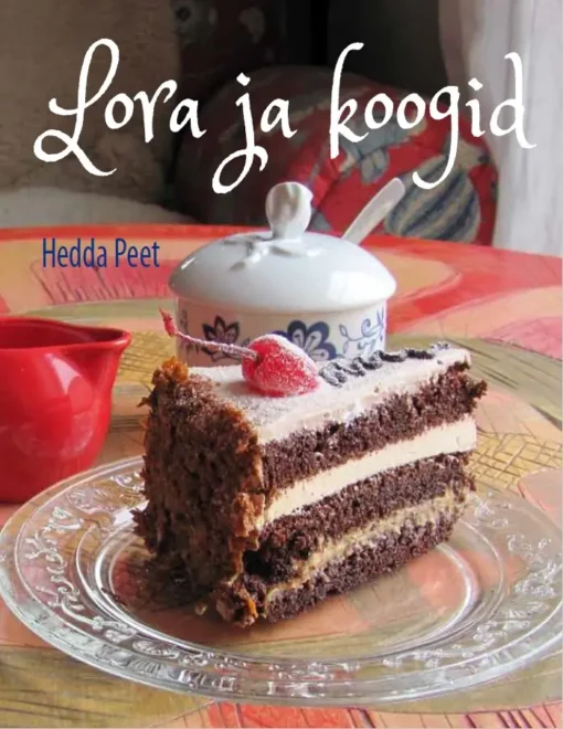 Lora ja koogid