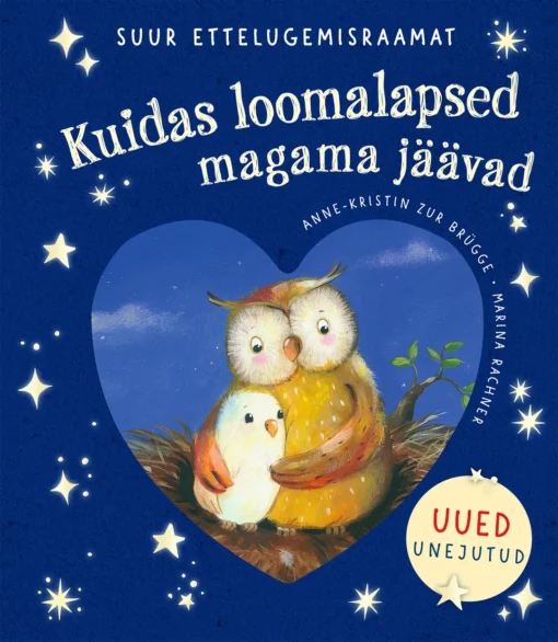 Kuidas loomalapsed magama jäävad. Suur ettelugemisraamat