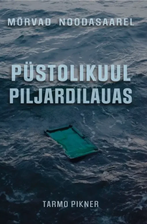 Mõrvad Noodasaarel. Püstolikuul piljardilauas