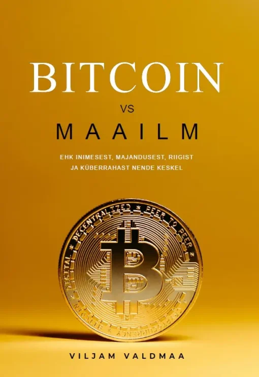 Bitcoin vs. maailm
