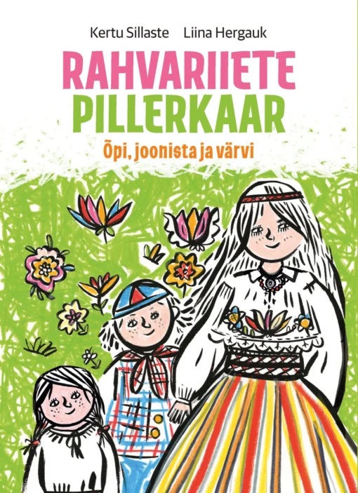 Rahvariiete pillerkaar. Õpi, joonista ja värvi