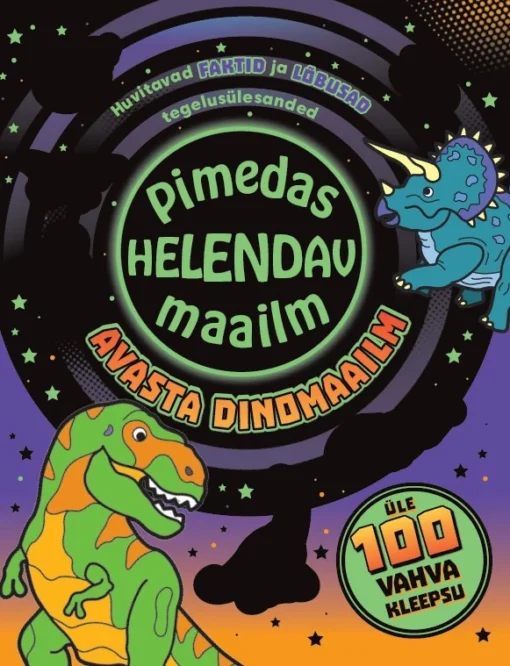 Pimedas helendav maailm. Avasta dinomaailm