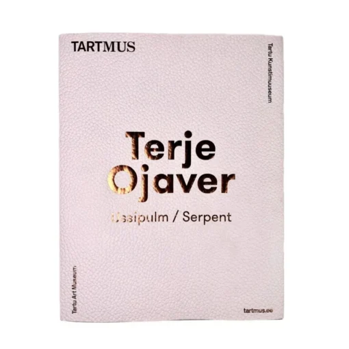 Terje Ojaver. Ussipulm/ Terje Ojaver. Serpent