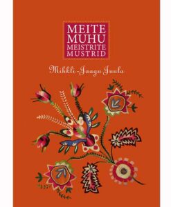 Meite Muhu meistrite mustrid. Mihkli-Jaagu Juula