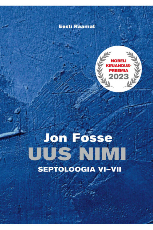 Uus nimi. Septoloogia VI-VII