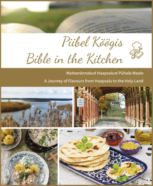 Piibel Köögis. Bible in the Kitchen