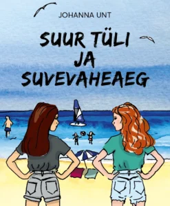 Suur tüli ja suvevaheaeg