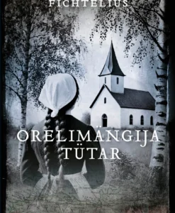 Orelimängija tütar