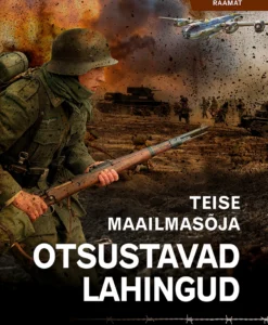 Teise maailmasõja otsustavad lahingud