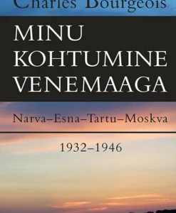 Minu kohtumine Venemaaga