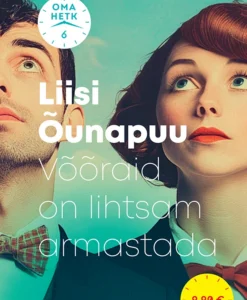 Võõraid on lihtsam armastada. Oma hetk VI raamat
