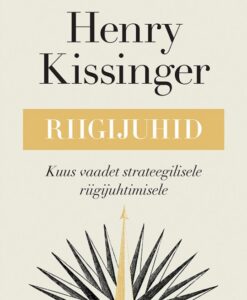 Riigijuhid Kuus vaadet strateegilisele riigijuhtimisele