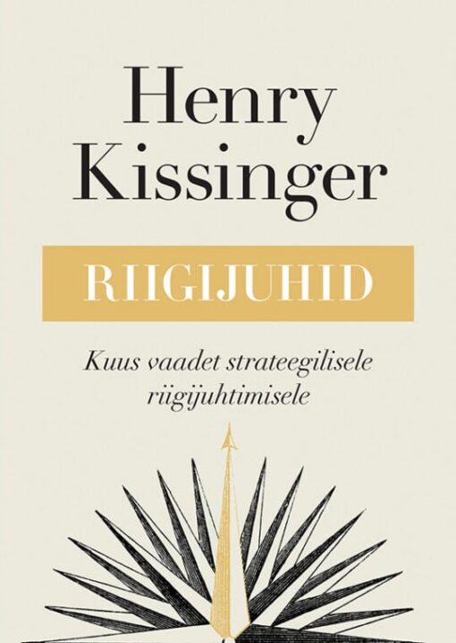 Riigijuhid Kuus vaadet strateegilisele riigijuhtimisele