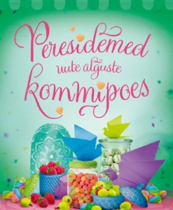 Peresidemed uute alguste kommipoes