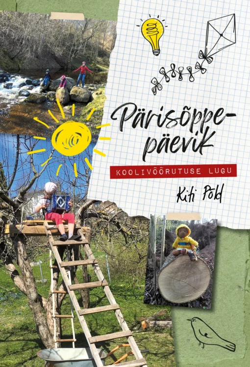 Pärisõppepäevik. Koolivõõrutuse lugu