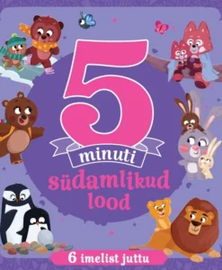 5 minuti südamlikud lood