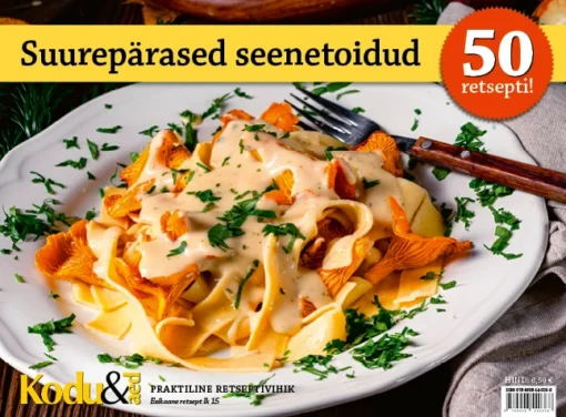 Suurepärased seenetoidud