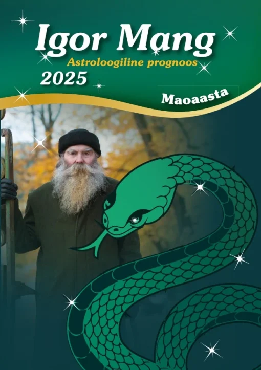Igor Mang. Astroloogiline prognoos. Maoaasta 2025