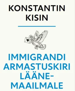 Immigrandi armastuskiri Läänemaailmale