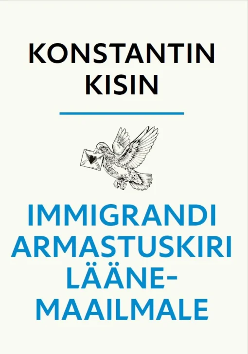 Immigrandi armastuskiri Läänemaailmale