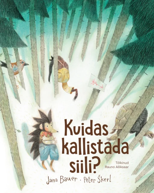 Kuidas kallistada siili?