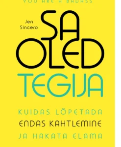 Sa oled tegija