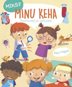 Miks? Minu keha. Küsimused ja vastused
