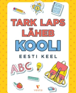 Tark laps läheb kooli eesti keel