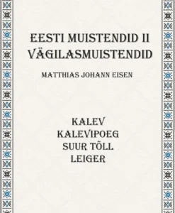 Eesti muistendid II. Vägilasmuistendid