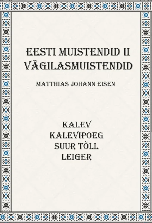 Eesti muistendid II. Vägilasmuistendid