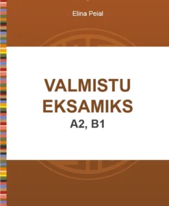 Valmistu eksamiks A2, B1