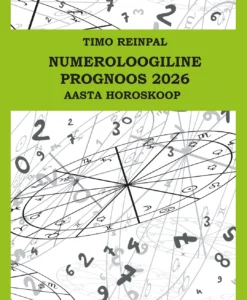 Numeroloogiline prognoos 2026. Aasta horoskoop