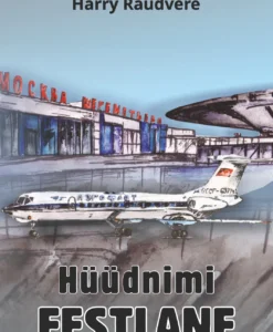 Hüüdnimi eestlane 5.osa