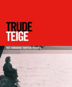 Kui vanaema tantsis vihmas