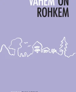 Vähem on rohkem
