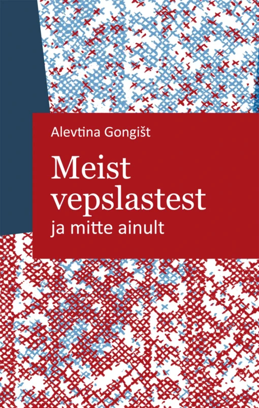 Meist vepslastest ja mitte ainult