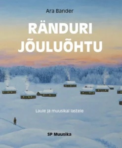 Ränduri jõuluõhtu. Laule ja muusikal lastele