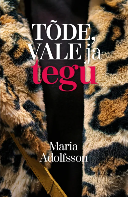 Tõde, vale ja tegu