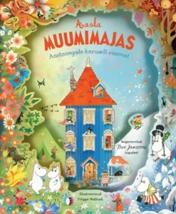 Aasta muumimajas. Aastaaegade karusell-raamat