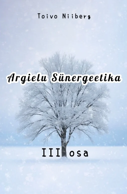 Argielu sünergeetika III