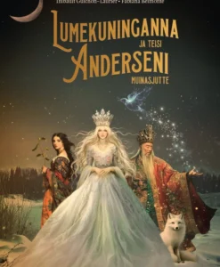 Lumekuninganna ja teisi Anderseni muinasjutte