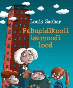 Pahupidikooli isemoodi lood