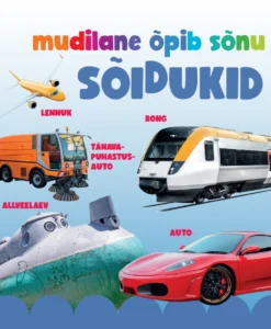 Mudilane õpib sõnu. Sõidukid