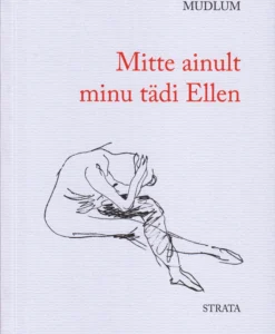 Mitte ainult minu tädi Ellen