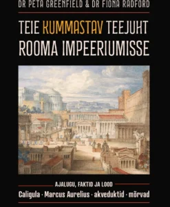 Teie kummastav teejuht Rooma impeeriumisse