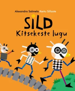 Sild. Kitsekeste lugu