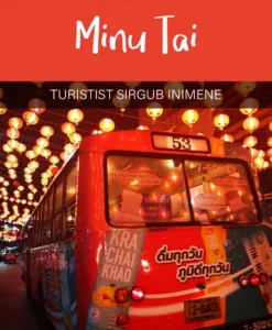 Minu Tai. Turistist sirgub inimene
